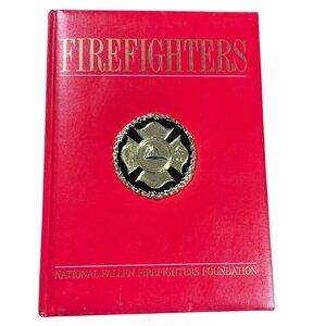 "Firefighters" Hardcover Book By National Fallen Firefighters Foundation